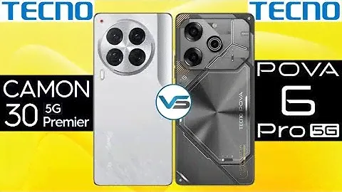 Tecno Pova 6 Pro 5G VS Tecno Camon 30 Premier 5G | Tecno Camon 30 Premier 5G VS Tecno Pova 6 Pro 5G